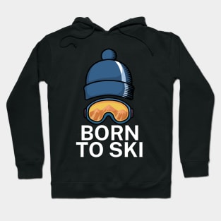Born to ski Hoodie